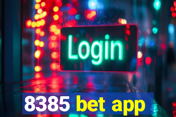 8385 bet app